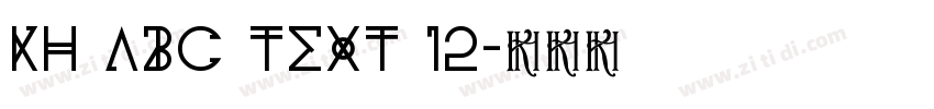 Kh ABC TEXT 12字体转换